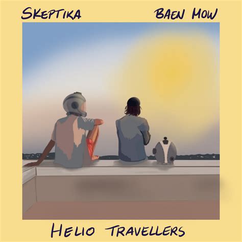 Helio Travellers Single By Skeptika Spotify