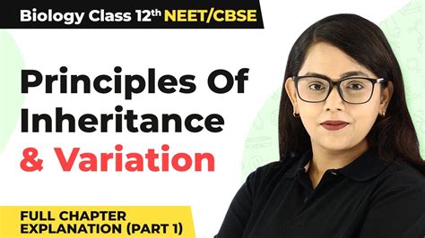 Class 12 Biology Ch 5 Principles Of Inheritance And Variation Full Ch