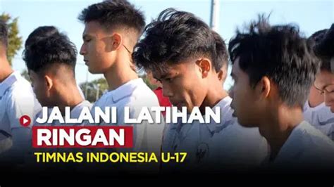 VIDEO Koordinasi Dan Fisik Jadi Menu Utama Latihan Timnas Indonesia U