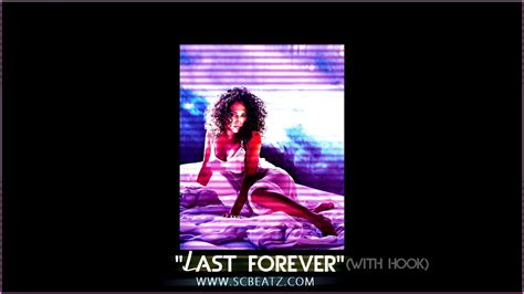 Rnb Soul Type Beat With Hook 2021 Free Dl Last Forever