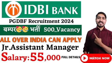 IDBI Bank PGDBF Recruitment 2024 Jr Assistant Manager Salary