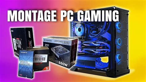 Comment Monter Son PC GAMER Tuto 2023 YouTube