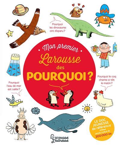 Mon Premier Larousse Des Pourquoi Cartonn Laure Cambournac