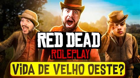 Vida De Velho Oeste Ft Gangue Mercenaria Red Dead Redemption