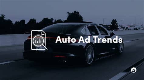 Trends In Automotive Advertising Best Practices To Boost Your Auto