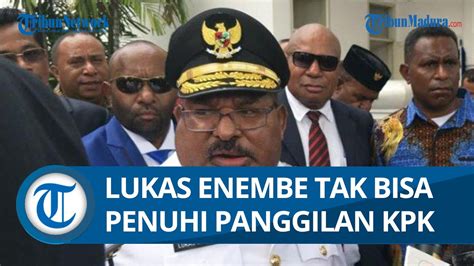 Lagi Lagi Lukas Enembe Tak Penuhi Panggilan KPK Hari Ini Pengacara