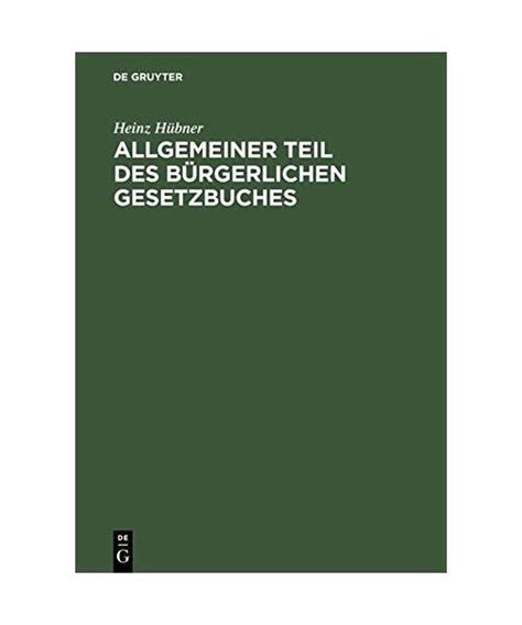 Allgemeiner Teil des Bürgerlichen Gesetzbuches Heinz Hübner eBay