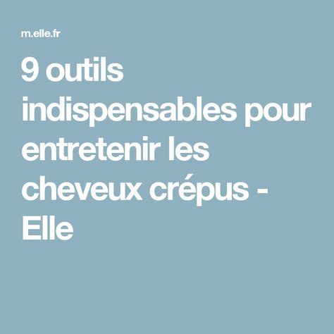 Outils Indispensables Pour Entretenir Les Cheveux Cr Pus Cheveux