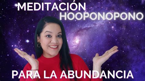 Rep Telo D As Y Recibe Abundancia Meditaci N Ho Oponopono Youtube