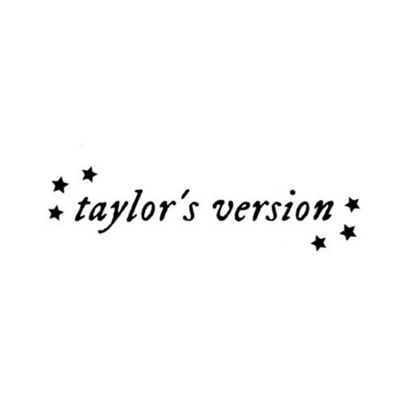 Taylor S Version Logo In Black And White With Stars On The Bottom Right Corner