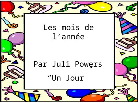 Ppt Les Mois De Lannée Par Juli Powers Un Jour Si On Connais Les