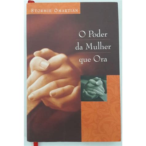 Livro O Poder Da Mulher Que Ora Shopee Brasil