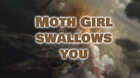 Moth Girl Swallows You Soft Vore Vore Asmr Youtube