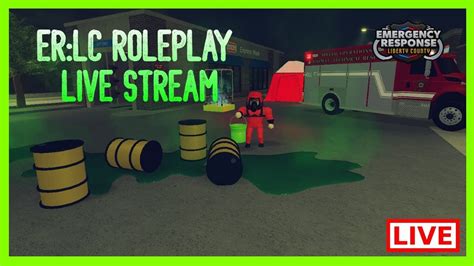 ER LC ROLEPLAY STREAM NEW UPDATE GAMEPLAY CODE IS GAMES ROBLOX