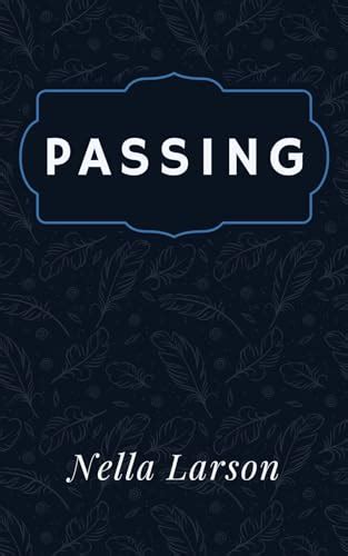 Passing By Nella Larson Goodreads