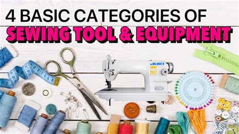 Four Basic Categories Of Sewing Tools And Equipment Basic Tutorial Lendarvic Fashion