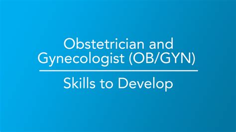 How to Become an Obstetrician Gynecologist (OB/GYN)