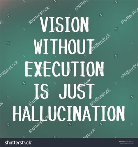 Inspirational Quotes Vision Without Execution Just Stock Illustration