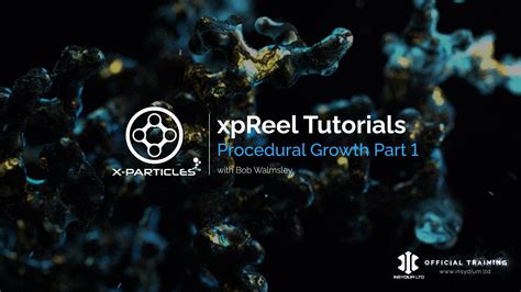 Xpreel Tutorials Procedural Growth X Particles Part 1 On Vimeo