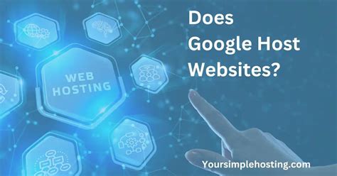 google host websites  simple hosting
