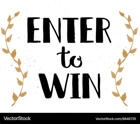 Enter to Win Sign Win Prize Win in Lottery Vector Image