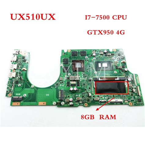 UX510UXK Motherboard GTX950M I7 7500 CPU 8GB RAM Mainboard For ASUS