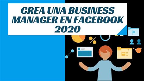 Como Crear Una Cuenta Business Manager En Facebook Youtube