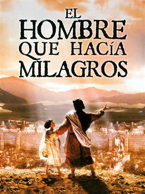 Prime Video El hombre que hacía milagros