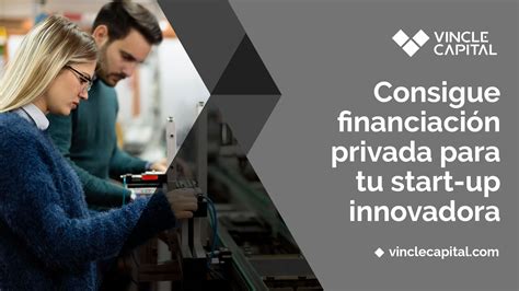 Llamamiento A Empresas Que Necesitan Financiar Proyectos Innovadores