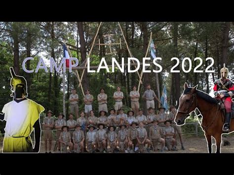 Camp Scout Landes 2022 Troupe Saint Louis YouTube