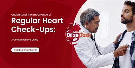 The Importance Of Regular Heart Check Ups A Comprehensive Guide