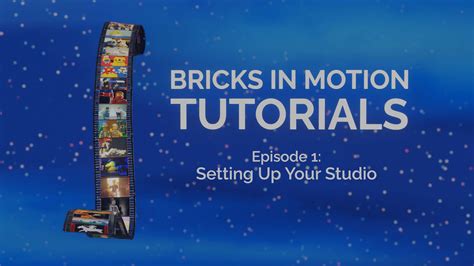 Bricks In Motion Tutorials Episode 1 Setting Up Your Studio