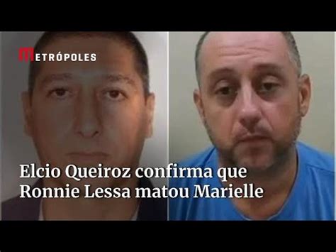 Em Dela O Premiada Elcio Queiroz Confirma Que Ronnie Lessa Matou