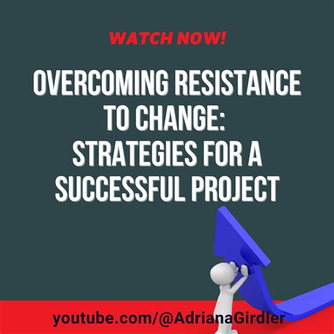 Techniques To Battle Resistance In Project Change Management