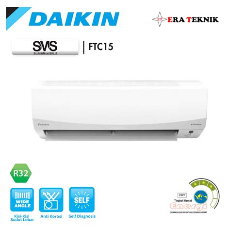 AC Super Mini Split Daikin FTC15NV14 1 2PK Standard Thailand Era Teknik