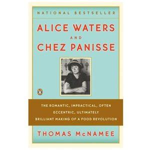 Alice Waters and Chez Panisse - Tasty Reads Book Club