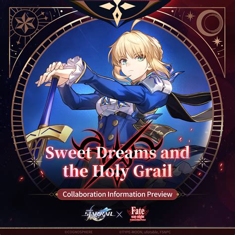 Honkai: - Sweet Dreams and the Holy Grail: Honkai: Star Rail × Fate