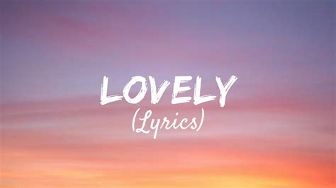 Lovely Lyrics Billie Eilish Ft Khalid Youtube