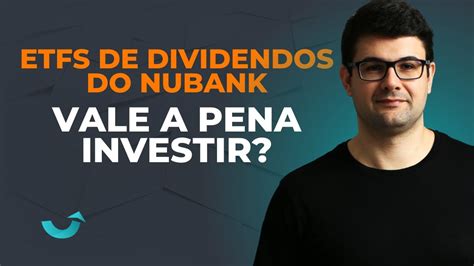 O NOVO ETF DO NUBANK PAGA DIVIDENDOS TODOS OS MESES VALE A PENA