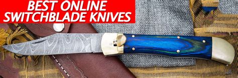 Where to Find the Best Switchblade Knives Online - SwordsSwords.com