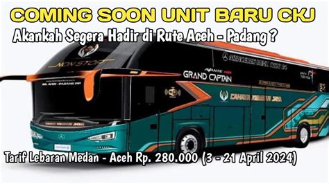 Kabar Gembira Segera Rilis Unit Baru Bus Cahaya Kembar Jaya Dan Akan