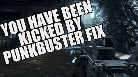 How To Fix Being Kicked By Punkbuster In Battlefield Bf Punkbuster