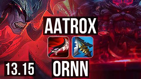 Aatrox Vs Ornn Top Solo Kills M Mastery Dominating