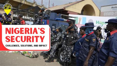 Ensuring Nigerias Security Challenges Solutions And Impact Youtube