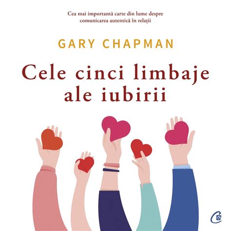 Cele Cinci Limbaje Ale Iubirii Gary Chapman Ebook Curtea Veche