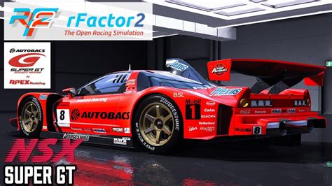 BRUTAL HONDA NSX GT500 Apex Modding Test RFactor 2 YouTube