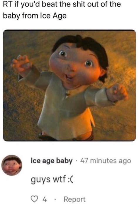 Ice Age baby responds : r/memes