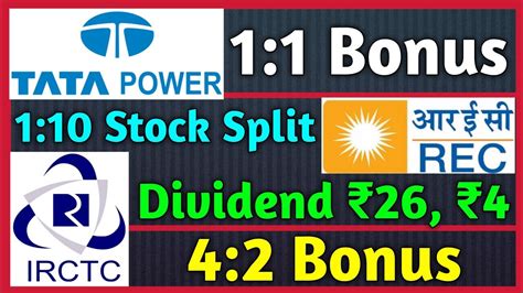 7 Stocks Tata Power • Irctc • Rec Ltd Declared High Dividend Bonus And Split With Ex Dates