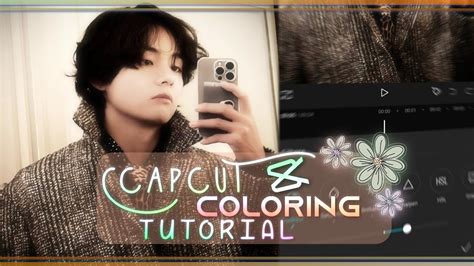 Capcut Coloring Tutorial Capcut Edit Tutorial YouTube