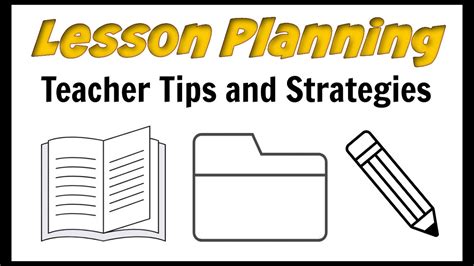 Lesson Planning Strategies And Tips Youtube